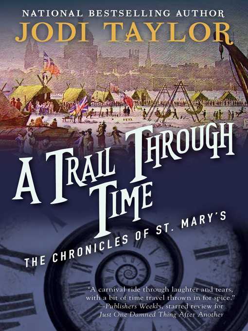 Title details for A Trail Through Time by Jodi Taylor - Wait list